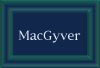 MacGyver