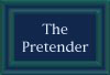 The Pretender